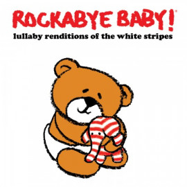 Rockabye Baby White Stripes CD
