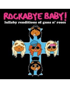 Rockabye Baby Guns 'N Roses CD Lullaby