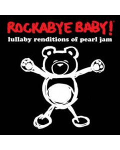 Rockabye Baby Pearl Jam CD Lullaby